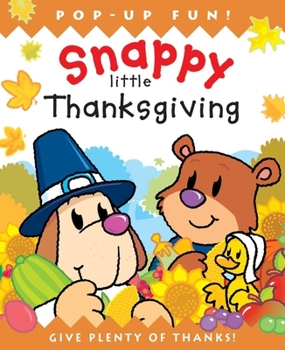 Hardcover Snappy Little Thanksgiving Book