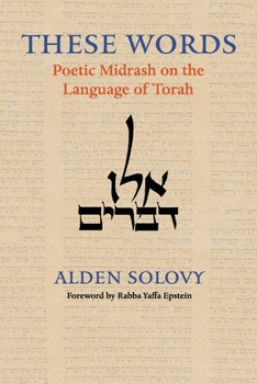 Paperback These Words: Poetic Midrash on the Language of Torah Book