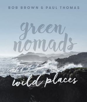 Hardcover Green Nomads Wild Places Book