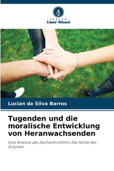 Paperback Tugenden und die moralische Entwicklung von Heranwachsenden [German] Book