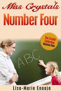 Paperback Miss Crystal's Number Four Book