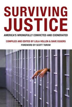 Surviving Justice: America's Wrongfully Convicted and Exonerated - Book  of the Voice of Witness