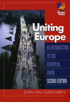 Paperback Uniting Europe: An Introduction to the European Union Book