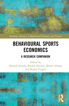 Hardcover Behavioural Sports Economics: A Research Companion Book