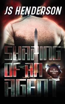 Shaping of An Agent: An UnderShadow Story