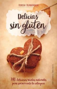Paperback Delicias Sin Gluten [Spanish] Book