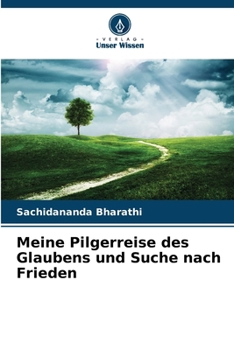 Paperback Meine Pilgerreise des Glaubens und Suche nach Frieden [German] Book