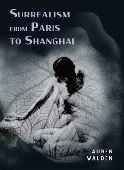 Hardcover Surrealism from Paris to Shanghai Book