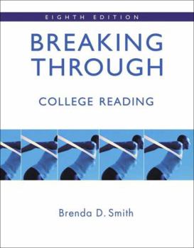 Paperback Breaking Through: College Reading (book alone) (8th Edition) Book