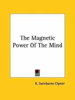 Paperback The Magnetic Power Of The Mind Book