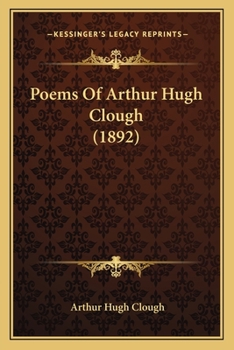 Paperback Poems Of Arthur Hugh Clough (1892) Book