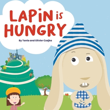 Paperback Lapin is Hungry Book