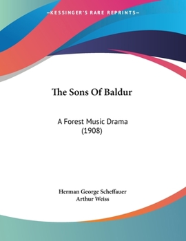 Paperback The Sons Of Baldur: A Forest Music Drama (1908) Book