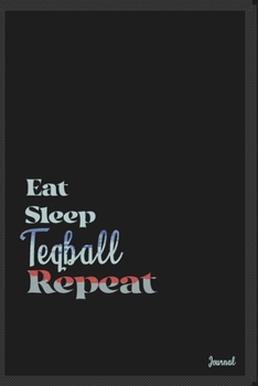 Eat sleep Teqball repeat: Calendar Planner Dated Journal Notebook Diary ( 6*9 ) for School Diary Writing Notes Taking Notes, Sketching Writing Organizing Christmas Birthday Gifts valentines day