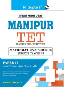 Paperback Manipur TET: PaperII (Math & Science) Exam Guide: For Classes VI to VIII (Upper Primary Stage) Exam Guide Book