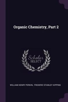 Paperback Organic Chemistry, Part 2 Book