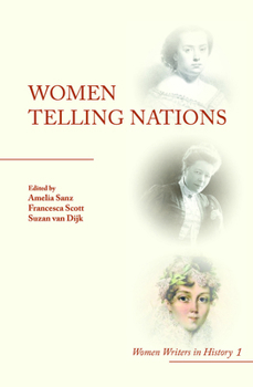 Women Telling Nations (Women Writers in History, 1)