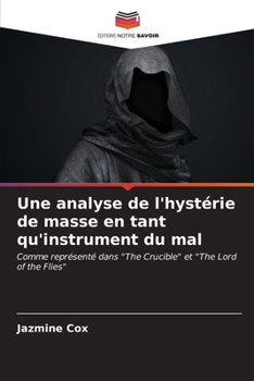 Paperback Une analyse de l'hystérie de masse en tant qu'instrument du mal [French] Book