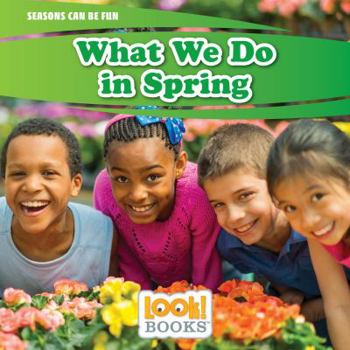 Paperback What We Do in Spring Book
