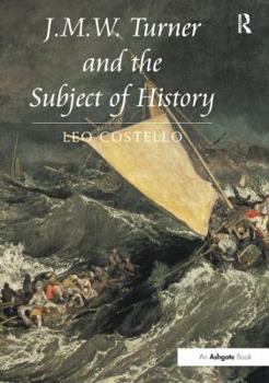 Paperback J.M.W. Turner and the Subject of History Book