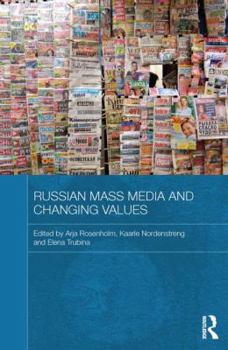 Paperback Russian Mass Media and Changing Values Book