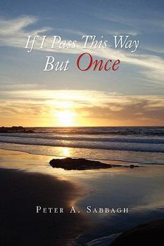 Hardcover If I Pass This Way But Once Book