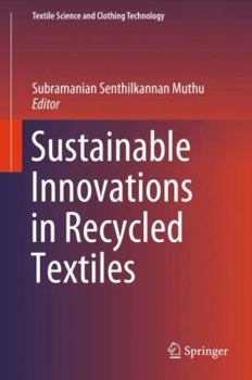 Hardcover Sustainable Innovations in Recycled Textiles Book