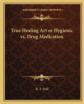 Paperback True Healing Art or Hygienic vs. Drug Medication Book