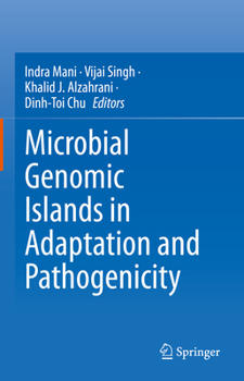Hardcover Microbial Genomic Islands in Adaptation and Pathogenicity Book