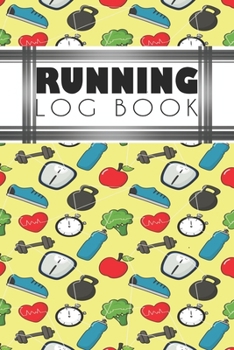 Running Log Book: Running Personal Training Workout Fitness Journal Log Book