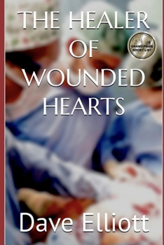 Paperback The Healer of Wounded Hearts Book