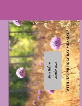 Paperback Spain Hebrew Calendar 2023: With Jewish Holy Day Meanings Book