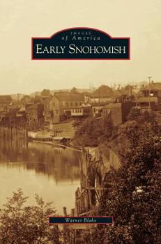 Hardcover Early Snohomish Book