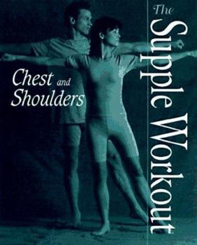 Paperback Supple Workout: Chest and Shoulders Book
