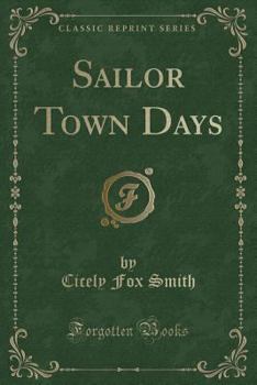 Paperback Sailor Town Days (Classic Reprint) Book