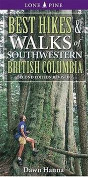Paperback Best Hikes and Walks of Southwestern British Columbia Book