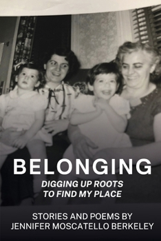 Paperback Belonging: Digging Up Roots to Find My Place Book