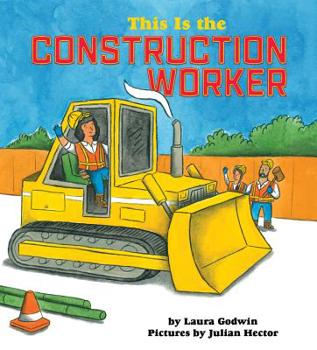Hardcover This Is the Construction Worker Book
