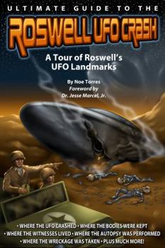 Paperback Ultimate Guide to the Roswell UFO Crash: A Tour of Roswell's UFO Landmarks Book