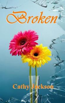 Broken - Book #3 of the Bloom
