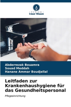 Paperback Leitfaden zur Krankenhaushygiene für das Gesundheitspersonal [German] Book