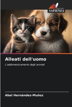 Paperback Alleati dell'uomo [Italian] Book