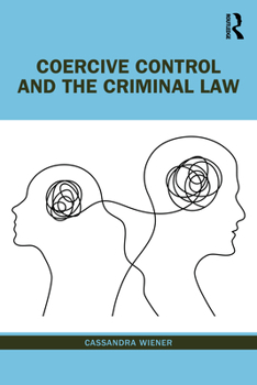 Paperback Coercive Control and the Criminal Law Book