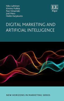 Hardcover Digital Marketing and Artificial Intelligence (New Horizons in Marketing series) Book