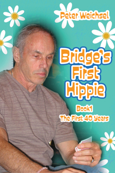 Paperback Bridge's First Hippie: Book One Book