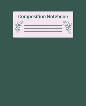 Paperback Composition Notebook: Wide Ruled Notebooks Paper - Composition Notebook (Diary, Journal) 7.5x9.25in 110 Pages Wide Ruled Notebooks Paper Book