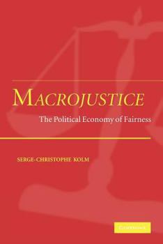 Paperback Macrojustice: The Political Economy of Fairness Book