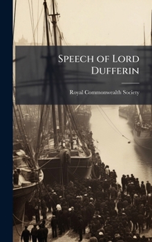 Hardcover Speech of Lord Dufferin Book