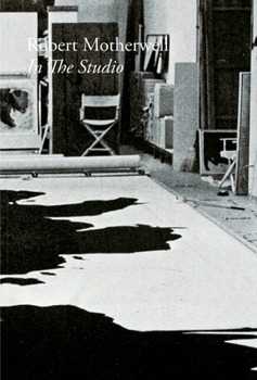 Paperback Robert Motherwell: In the Studio Book