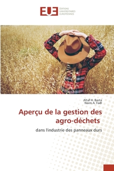 Paperback Aperçu de la gestion des agro-déchets [French] Book